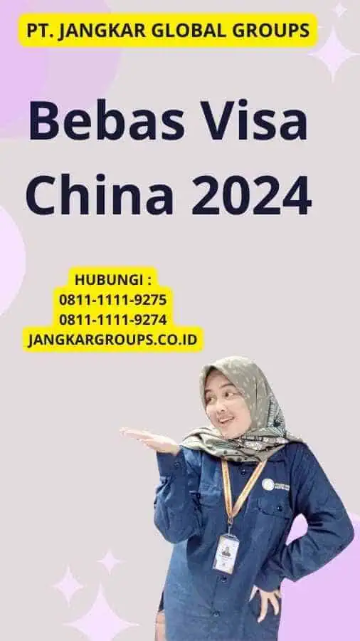 Bebas Visa China 2024