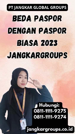 Beda Paspor Dengan Paspor Biasa 2023 Jangkargroups