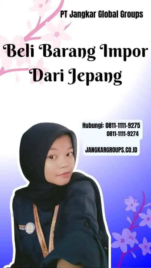 Beli Barang Impor Dari Jepang