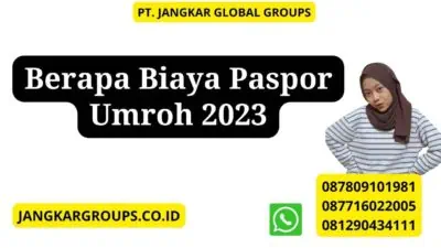 Berapa Biaya Paspor Umroh 2023