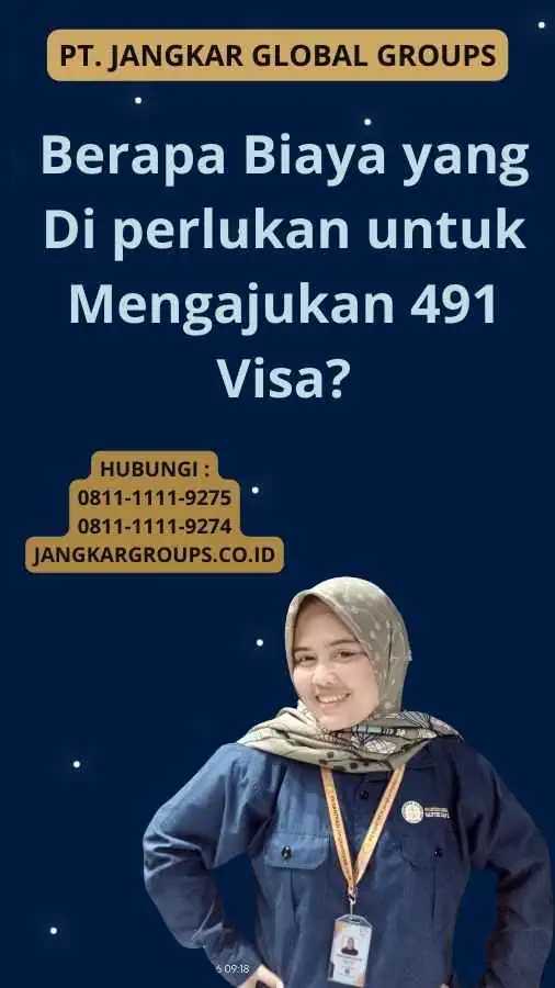 Berapa Biaya yang Di perlukan untuk Mengajukan 491 Visa?