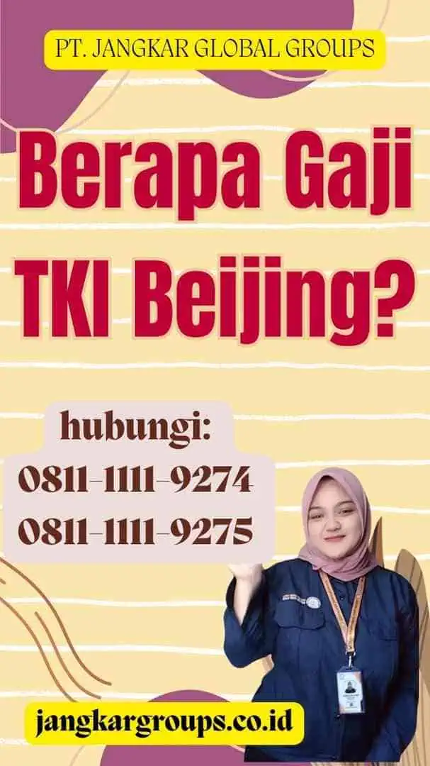 Berapa Gaji TKI Beijing