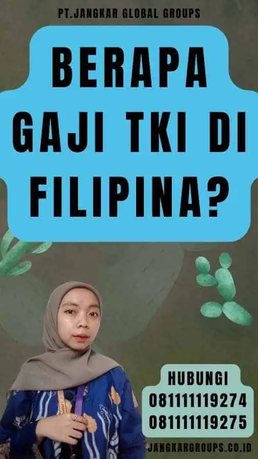 Berapa Gaji TKI di Filipina