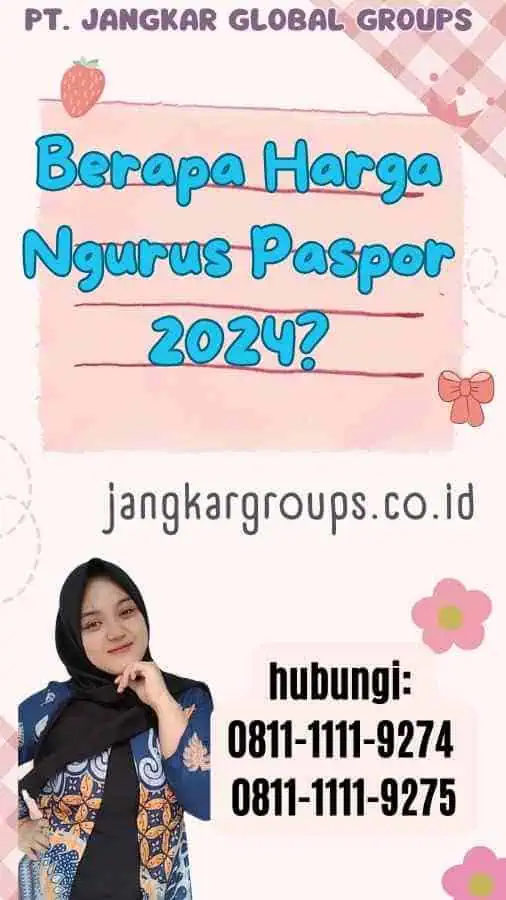 Berapa Harga Ngurus Paspor 2024