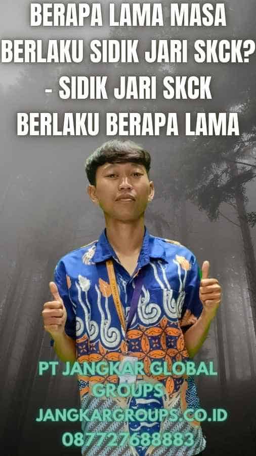 Berapa Lama Masa Berlaku Sidik Jari SKCK - Sidik Jari SKCK Berlaku Berapa Lama