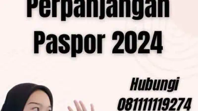 Berapa Lama Mengurus Perpanjangan Paspor 2024