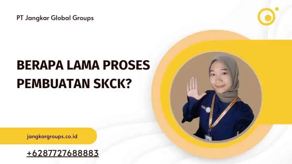 Berapa Lama Proses Pembuatan SKCK?