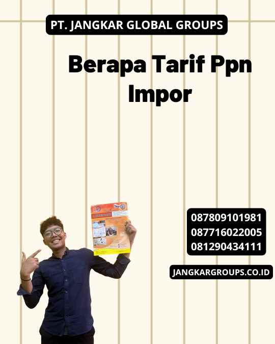 Berapa Tarif Ppn Impor