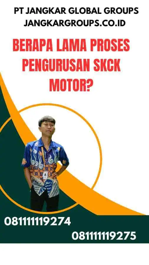 Berapa lama proses pengurusan SKCK motor