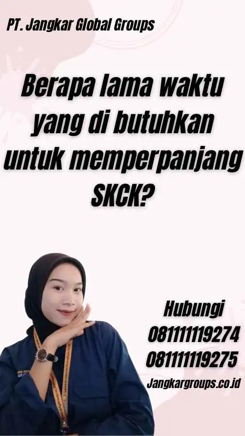 Berapa lama waktu yang di butuhkan untuk memperpanjang SKCK?