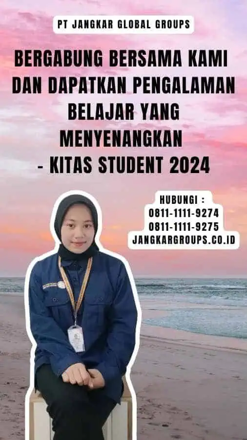 Bergabung Bersama Kami dan Dapatkan Pengalaman Belajar yang Menyenangkan - Kitas Student 2024