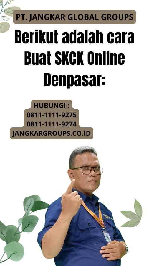 Berikut adalah cara Buat SKCK Online Denpasar