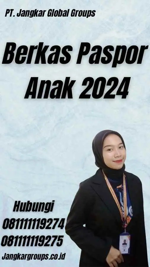 Berkas Paspor Anak 2024