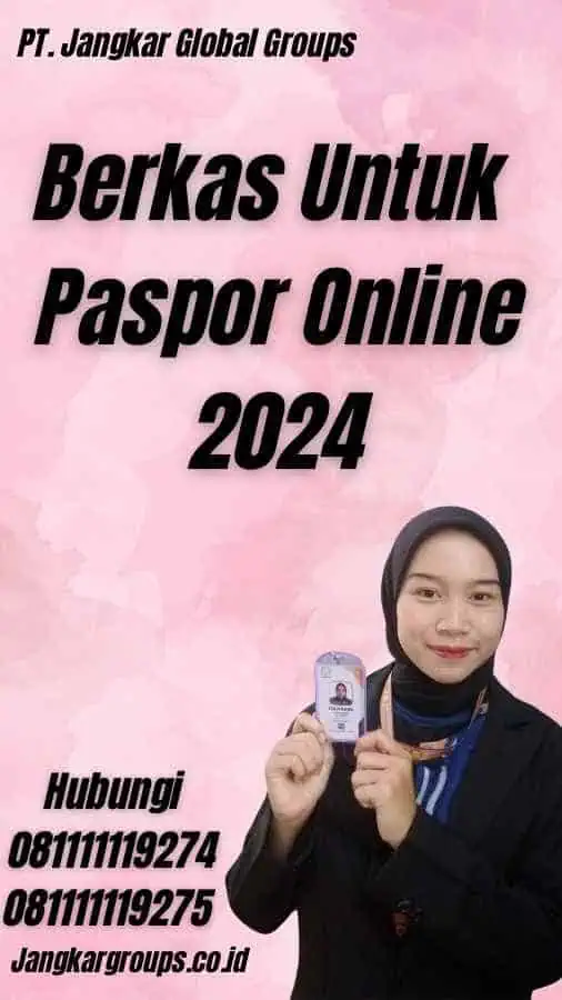 Berkas Untuk Paspor Online 2024