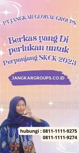 Berkas yang Di perlukan untuk Perpanjangan SKCK 2023