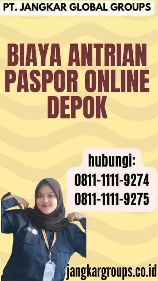 Biaya Antrian Paspor Online Depok