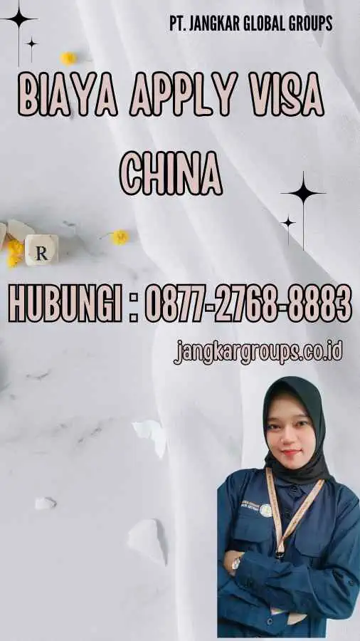 Biaya Apply Visa China