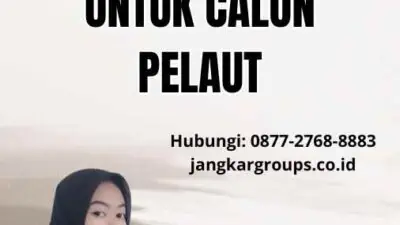 Biaya Buku Pelaut: Panduan Lengkap untuk Calon Pelaut