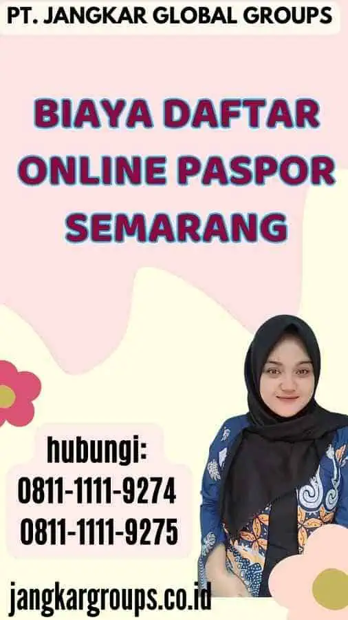 Biaya Daftar Online Paspor Semarang