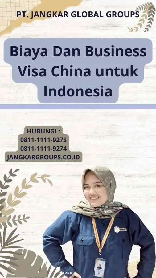 Biaya Dan Business Visa China untuk Indonesia