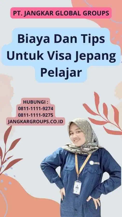 Biaya Dan Tips Untuk Visa Jepang Pelajar