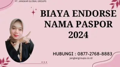 Biaya Endorse Nama Paspor 2024