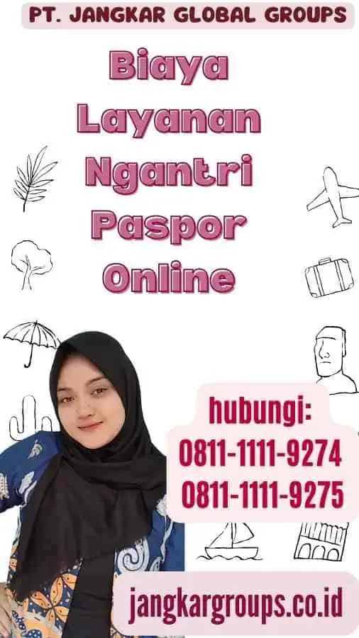 Biaya Layanan Ngantri Paspor Online