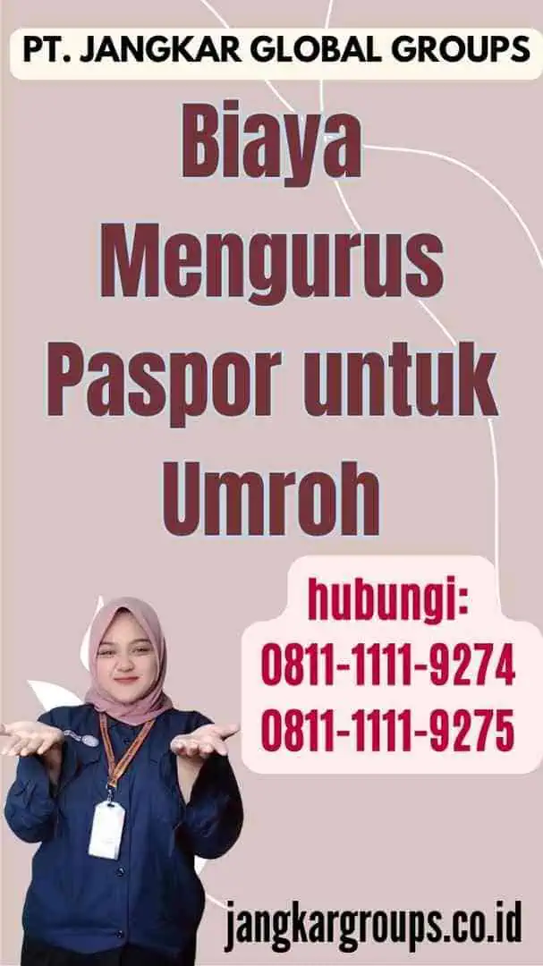 Biaya Mengurus Paspor untuk Umroh