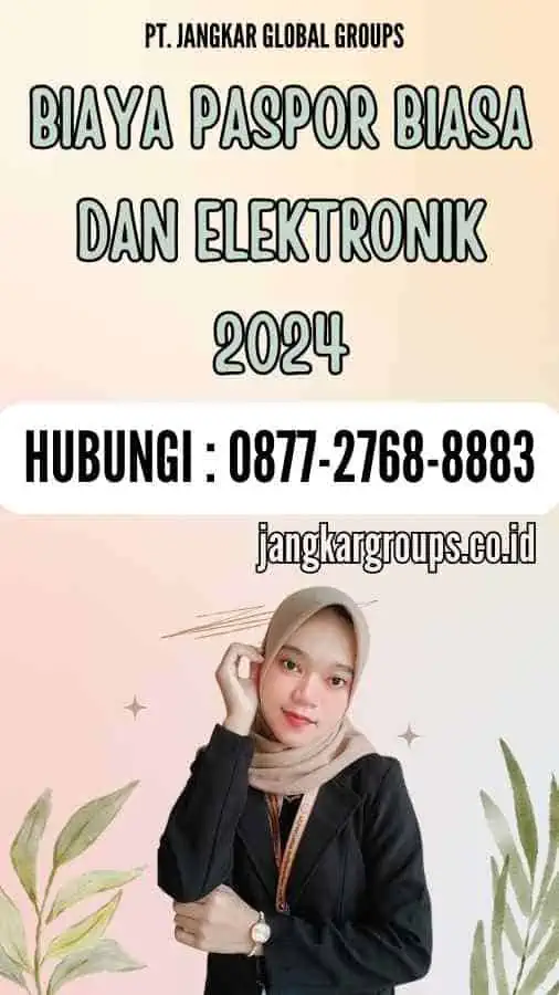 Biaya Paspor Biasa dan Elektronik 2024