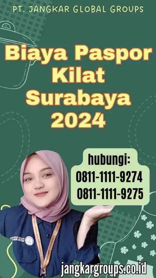 Biaya Paspor Kilat Surabaya 2024