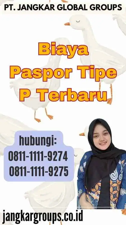 Biaya Paspor Tipe P Terbaru