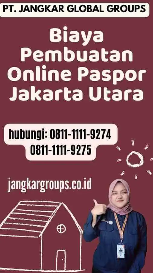 Biaya Pembuatan Online Paspor Jakarta Utara