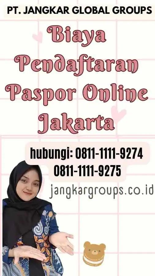 Biaya Pendaftaran Paspor Online Jakarta