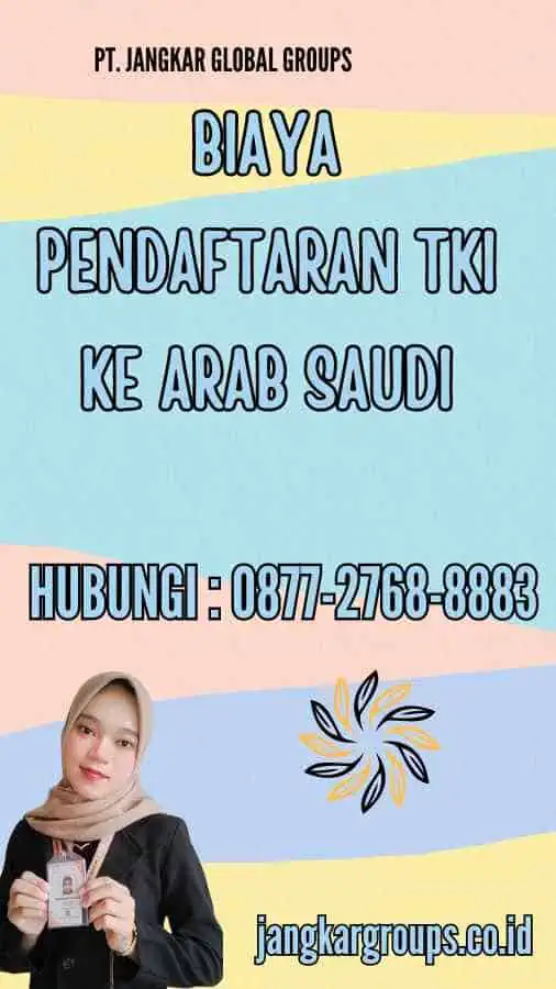 Biaya Pendaftaran TKI Ke Arab Saudi