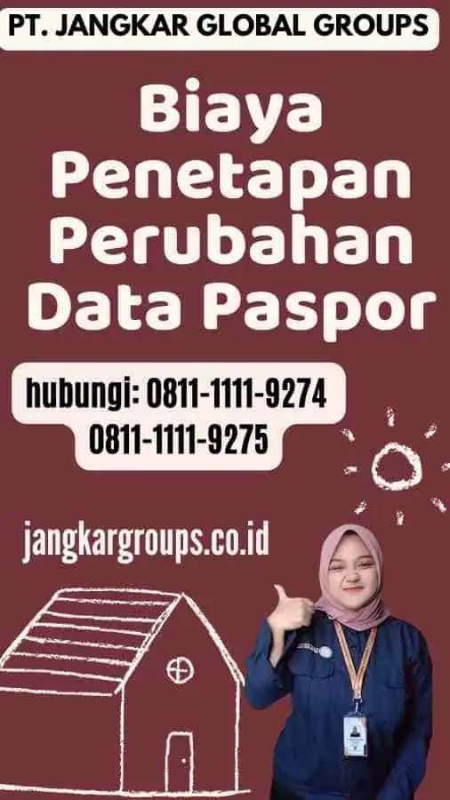 Biaya Penetapan Perubahan Data Paspor