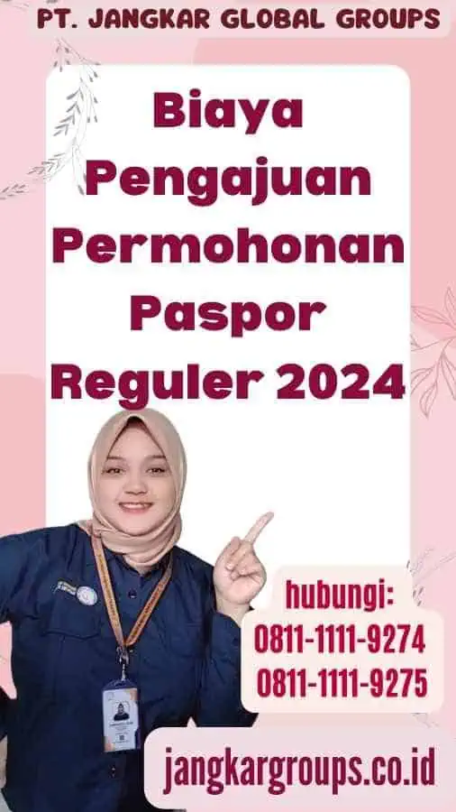 Biaya Pengajuan Permohonan Paspor Reguler 2024