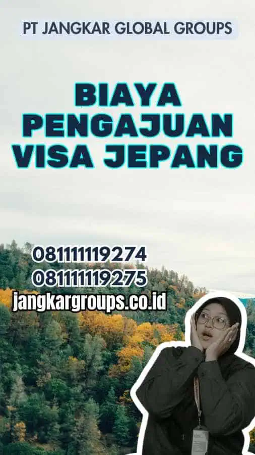 Biaya Pengajuan Visa Jepang