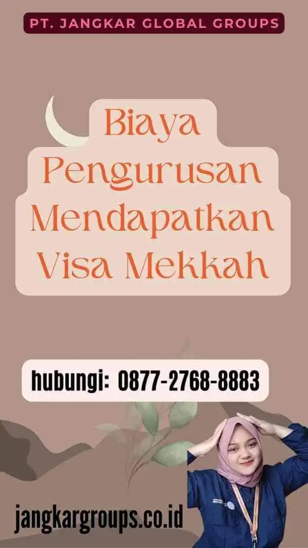 Biaya Pengurusan Mendapatkan Visa Mekkah