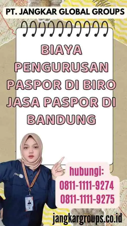 Biaya Pengurusan Paspor Di Biro Jasa Paspor Di Bandung