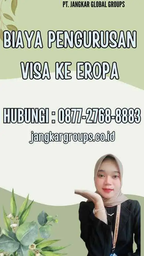 Biaya Pengurusan Visa Ke Eropa