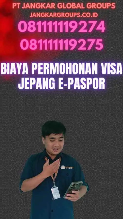 Biaya Permohonan Visa Jepang E-Paspor