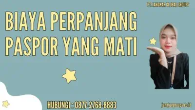 Biaya Perpanjang Paspor yang Mati