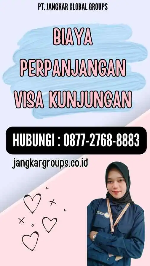 Biaya Perpanjangan Visa Kunjungan