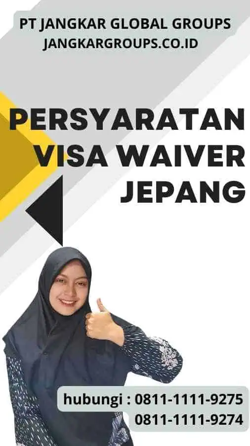 Persyaratan Registrasi Visa Waiver Jepang