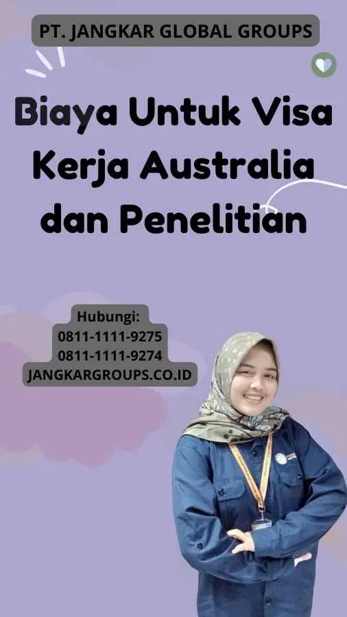 Biaya Untuk Visa Kerja Australia dan Penelitian