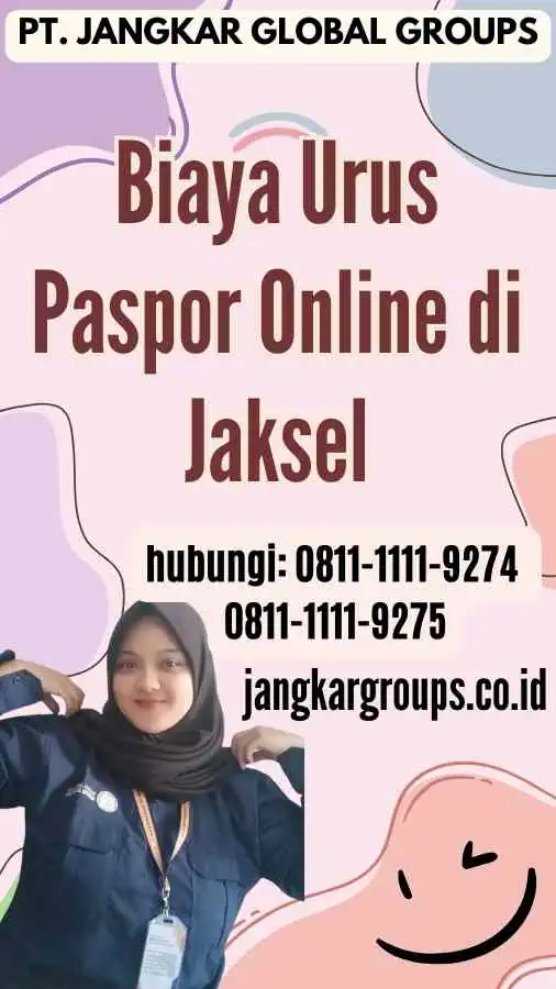 Biaya Urus Paspor Online di Jaksel