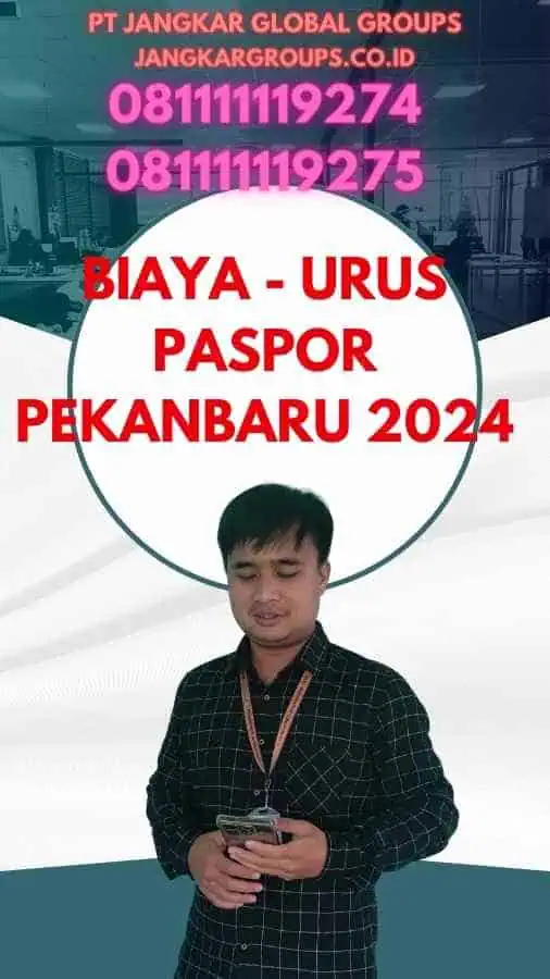 Biaya - Urus Paspor Pekanbaru 2024