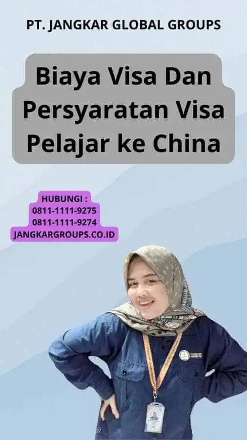 Biaya Visa Dan Persyaratan Visa Pelajar ke China