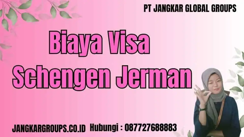 Biaya Visa Schengen Jerman