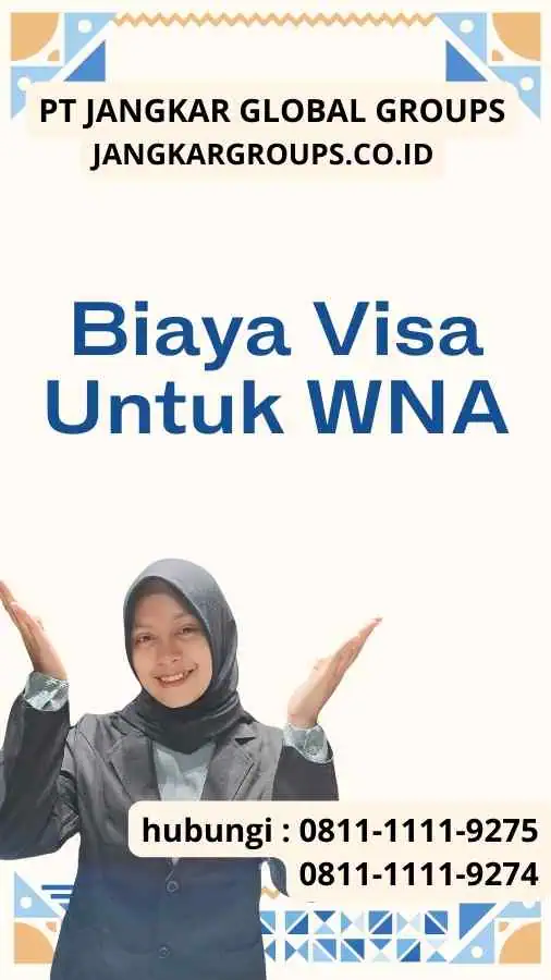 Biaya Visa Untuk WNA